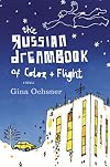 The Russian Dreambook of Color and Flight