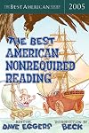The Best American Nonrequired Reading 2005