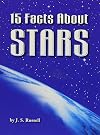 15 Facts about Stars (Earth Science: The Extremes: Adventures of Nature's Limits)
