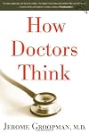 How Doctors Think