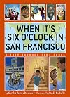 When It's Six O'Clock in San Francisco: A Trip Through Time Zones