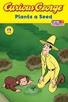 Curious George Plants a Seed