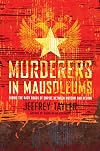 Murderers in Mausoleums