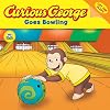 Curious George Goes Bowling
