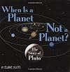 When Is a Planet Not a Planet?: The Story of Pluto