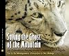 Saving the Ghost of the Mountain: An Expedition Among Snow Leopards in Mongolia