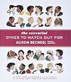 The Essential Dykes to Watch Out For
