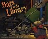 Bats at the Library