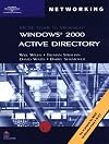 70-217: MCSE Guide to Microsoft Windows 2000 Active Directory