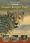 Field Guide to the Animals of the Greater Kruger Park