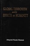 Global terrorism and its effects on humanity : an overview