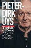Pieter-Dirk Uys: Weerklink van 'n wanklank: Memoires van toe en nou (Afrikaans Edition)