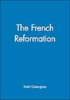 The French Reformation