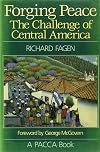 Forging Peace: The Challenge of Central America