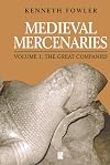 Medieval Mercenaries, The Great Companies