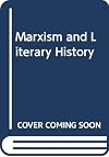 Marxism and Literary History