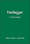 Heidegger: A Critical Reader