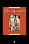 Mental Lives: Case Studies in Cognition