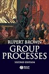 Group Processes: Dynamics Within and Between Groups