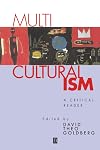 Multiculturalism: A Critical Reader
