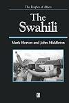 The Swahili: The Social Landscape of a Mercantile Society (Peoples of Africa)