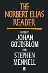 The Norbert Elias Reader (Blackwell Readers)