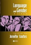 Language and Gender: A Reader