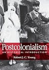 Postcolonialism: An Historical Introduction