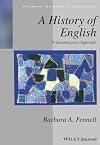 A History of English: A Sociolinguistic Approach