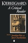 Kierkegaard: A Critical Reader