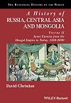 A History of Russia, Central Asia and Mongolia. Volume II: Inner Eurasia from the Mongol Empire to Today, 1260 - 2000