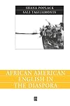 African American English in the Diaspora