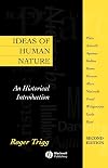 Ideas of Human Nature: An Historical Introduction