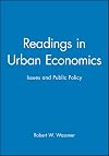Readings in Urban Economics: Issues and Public Policy
