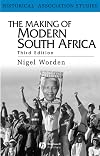 The making of modern South Africa : conquest, segregation, and apartheid