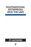 Multinational Enterprises and the Law. Updated edition