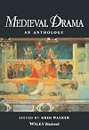 Medieval Drama: An Anthology