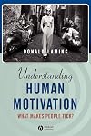 Understanding Human Motivation: What Makes People Tick?