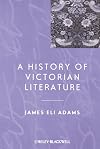 A History of Victorian Literature (Blackwell History of Literature)