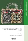 The Anthropology of Media: A Reader