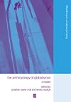 The Anthropology of Globalization: A Reader