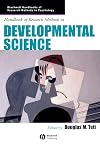 Handbook of Research Methods in Developmental Science (Blackwell Handbooks of Research Methods in Psychology)