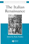 The Italian Renaissance: The Essential Readings