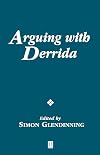 Arguing with Derrida (Ratio Special Issues)