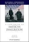 A Companion to American Immigration
