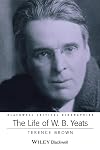 The Life of W. B. Yeats