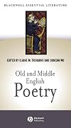 Old and Middle English Poetry (Blackwell Essential Literature)