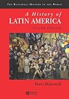 A history of Latin America : c. 1450 to the present