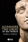 Alexander the Great in his World