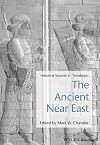 The Ancient Near East: Historical Sources in Translation